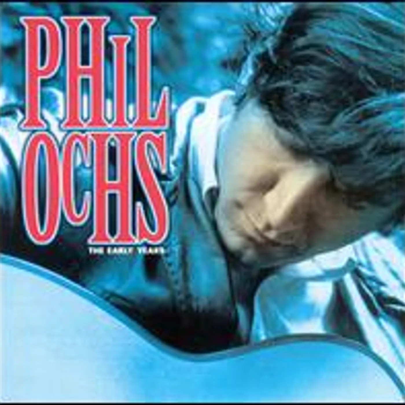 Phil Ochs EARLY YEARS CD
