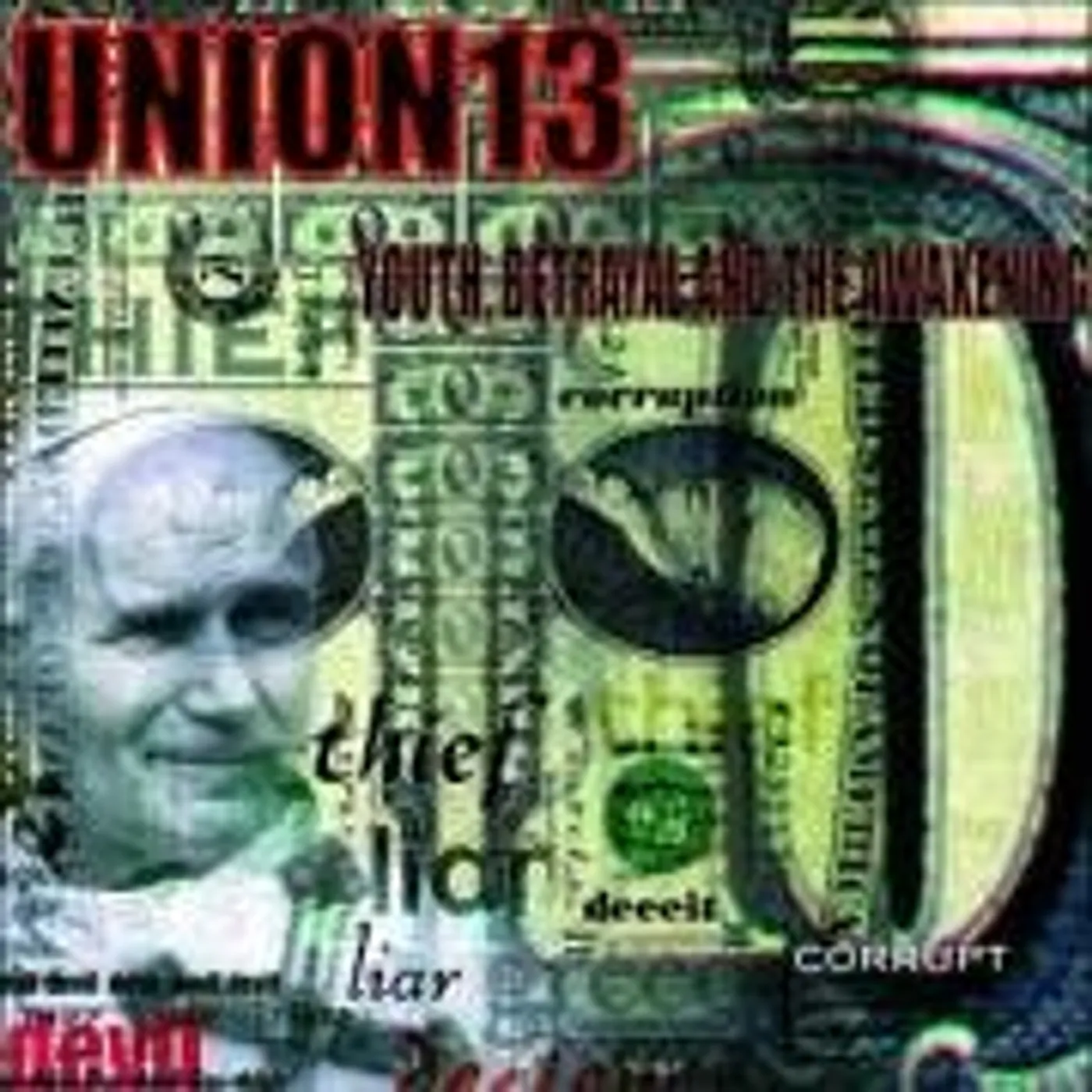 Union 13 YOUTH BETRAYAL AND THE AWAKENING CD
