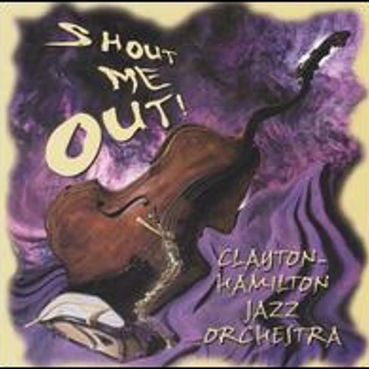 Clayton-Hamilton Jazz Orchestra SHOUT ME OUT CD