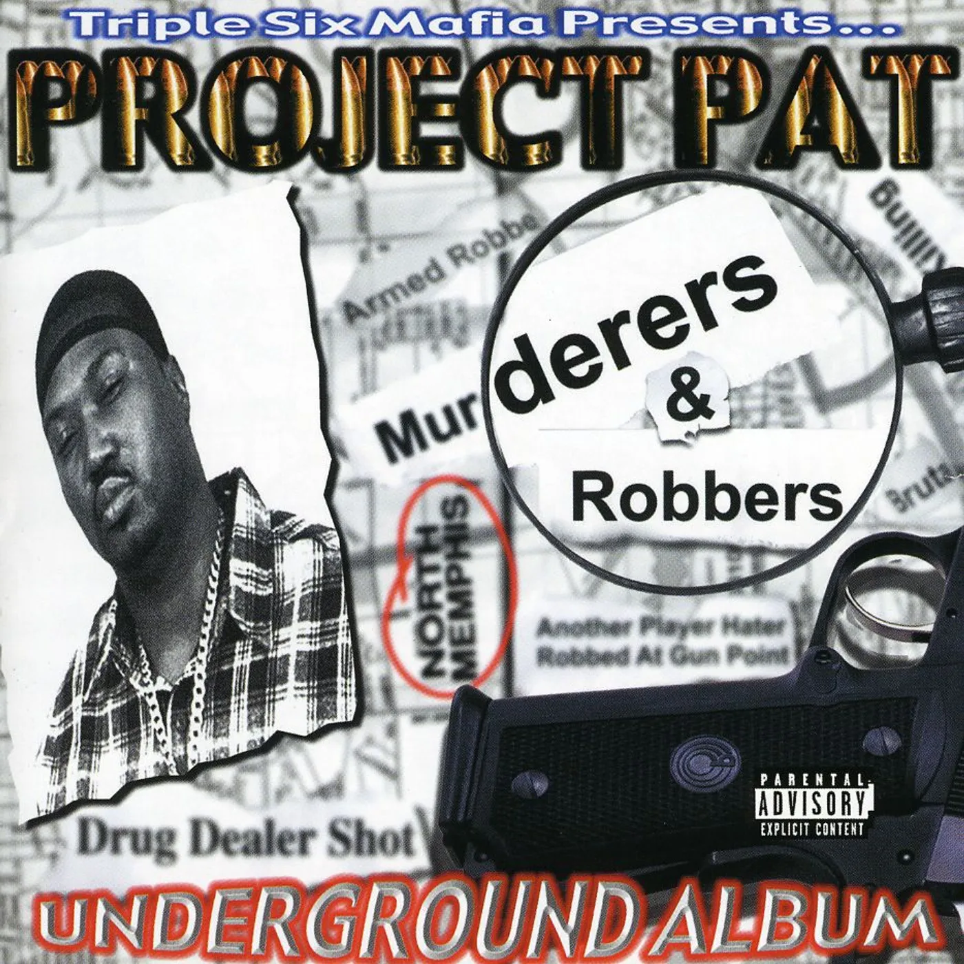 Project Pat MURDERERS & ROBBERS CD