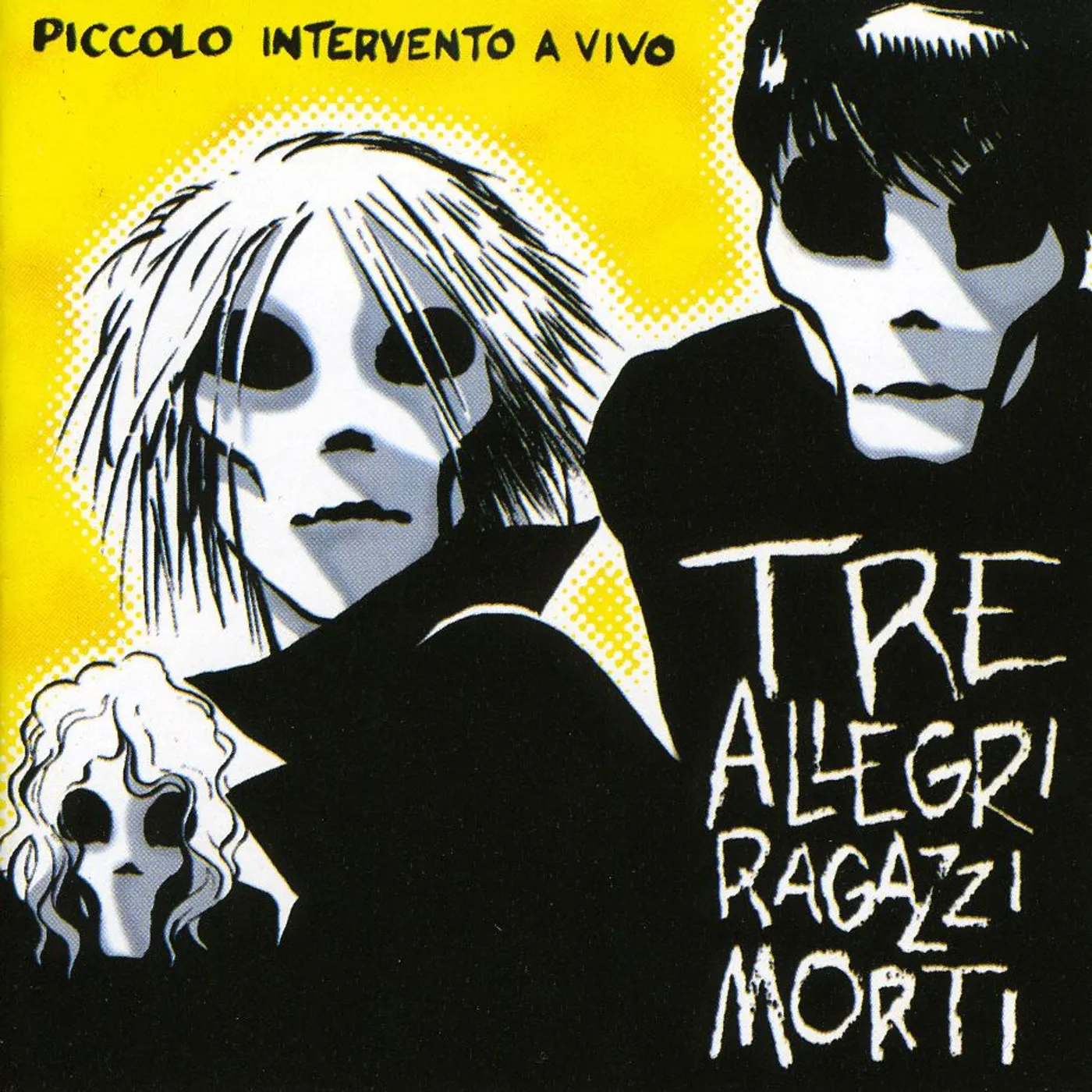 Tre Allegri Ragazzi Morti PICCOLO INTERVENTO A VIVO CD
