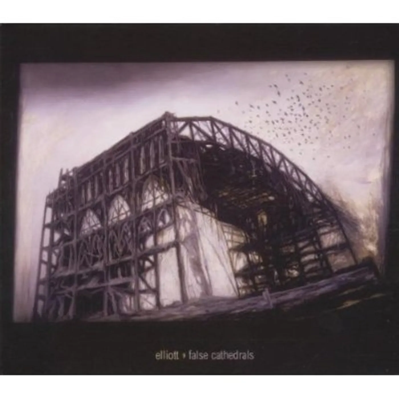 Elliott FALSE CATHEDRALS CD