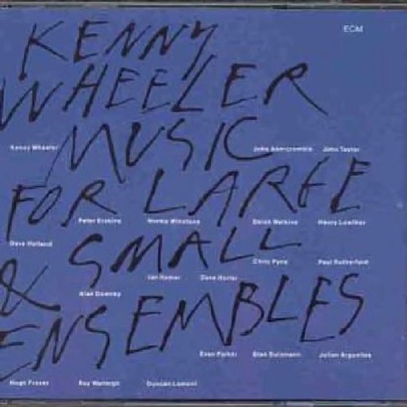 Kenny Wheeler MUSIC FOR LARGE & SMALL ENSEMBLES CD