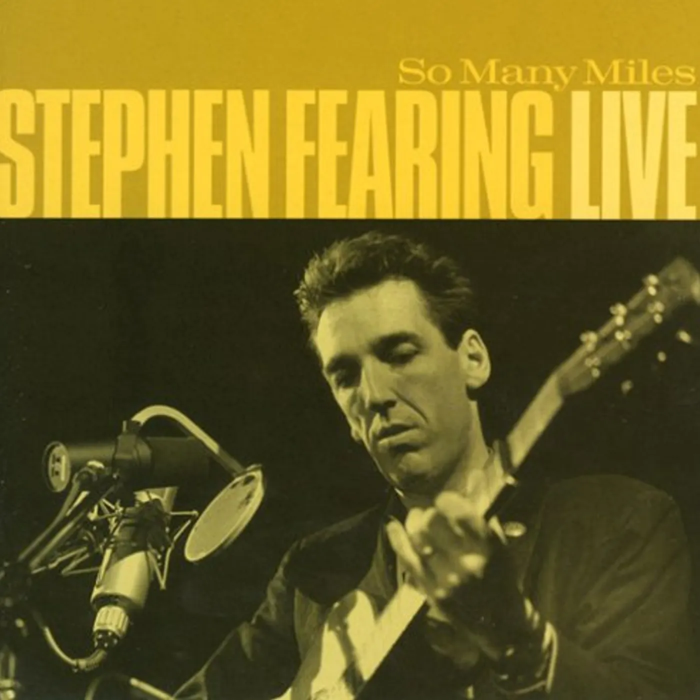 Stephen Fearing SO MANY MILES (LIVE) CD