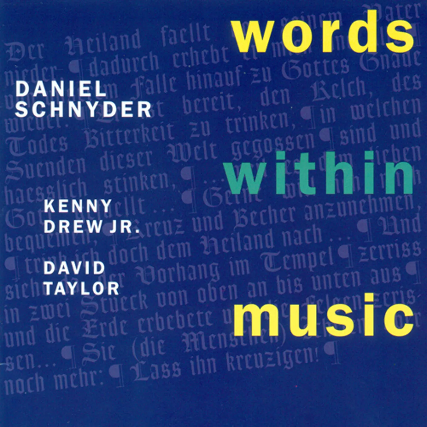 Daniel Schnyder WORDS WITHIN MUSIC CD