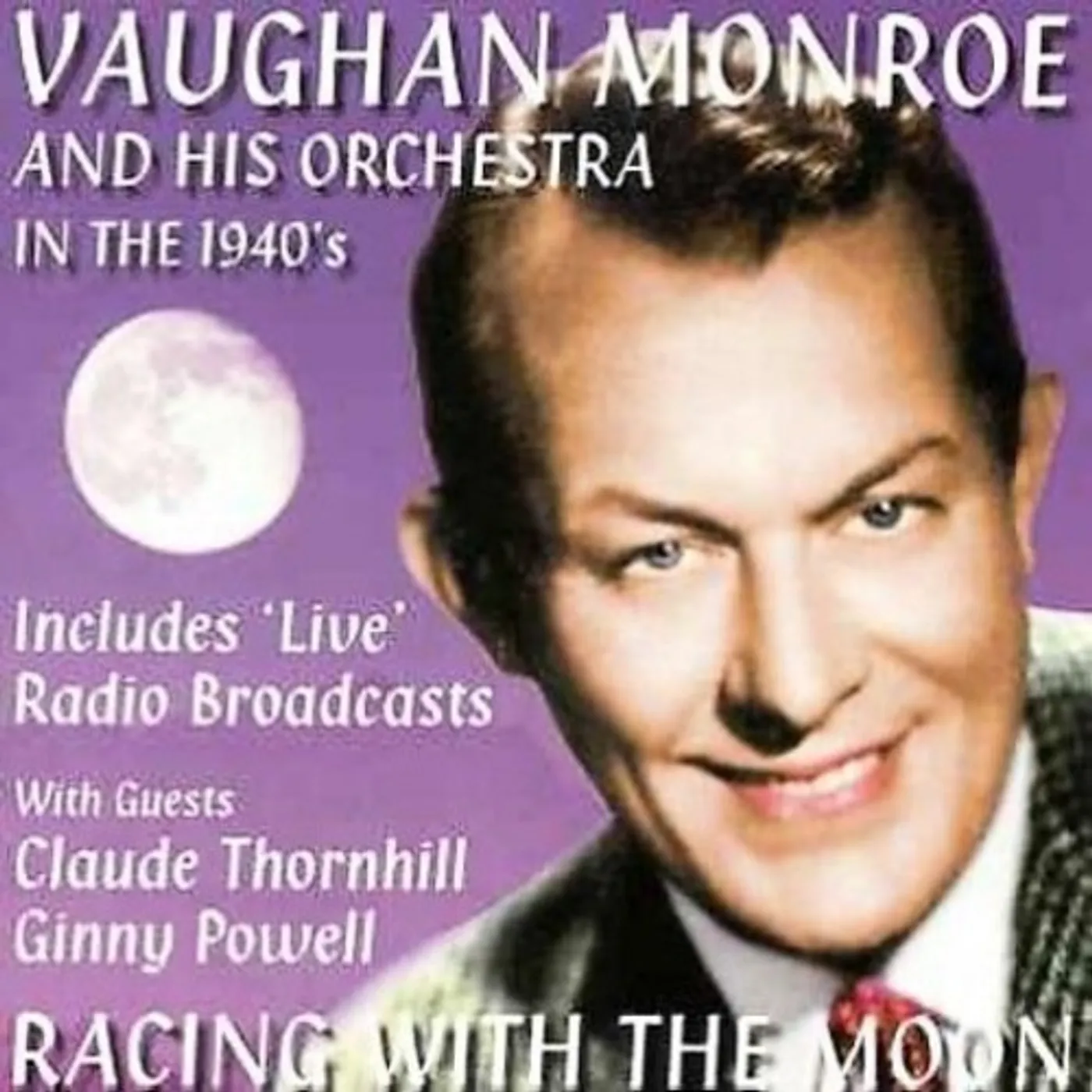 Vaughn Monroe RACING WITH THE MOON CD