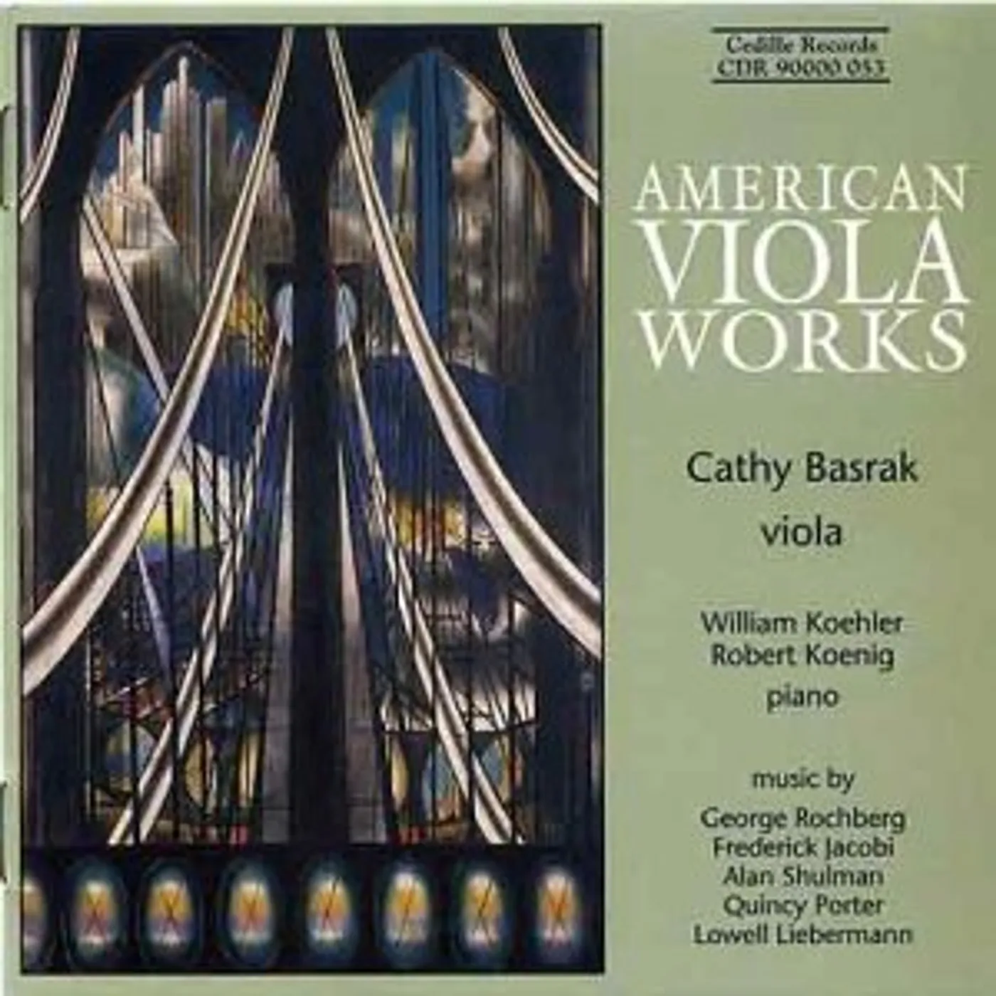 Cathy Basrak AMERICAN VIOLA WORKS: ROCHBERG, JACOBI ET AL CD