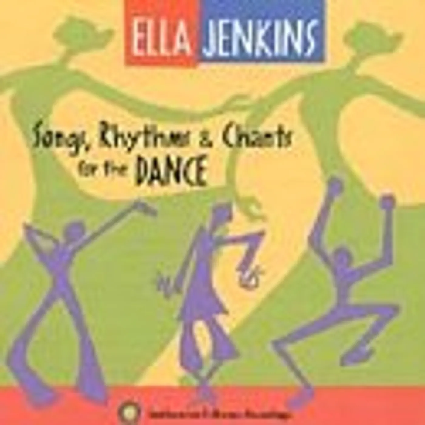 Ella Jenkins SONGS RHYTHMS & CHANTS FOR THE DANCE CD