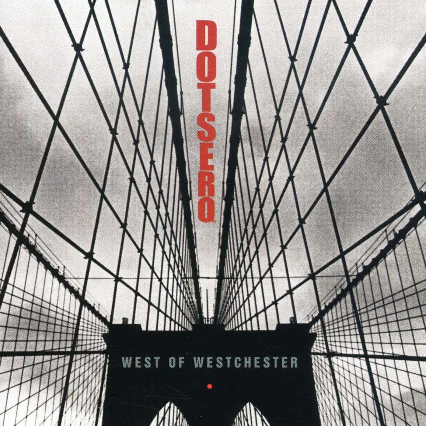 Dotsero WEST OF WESTCHESTER CD