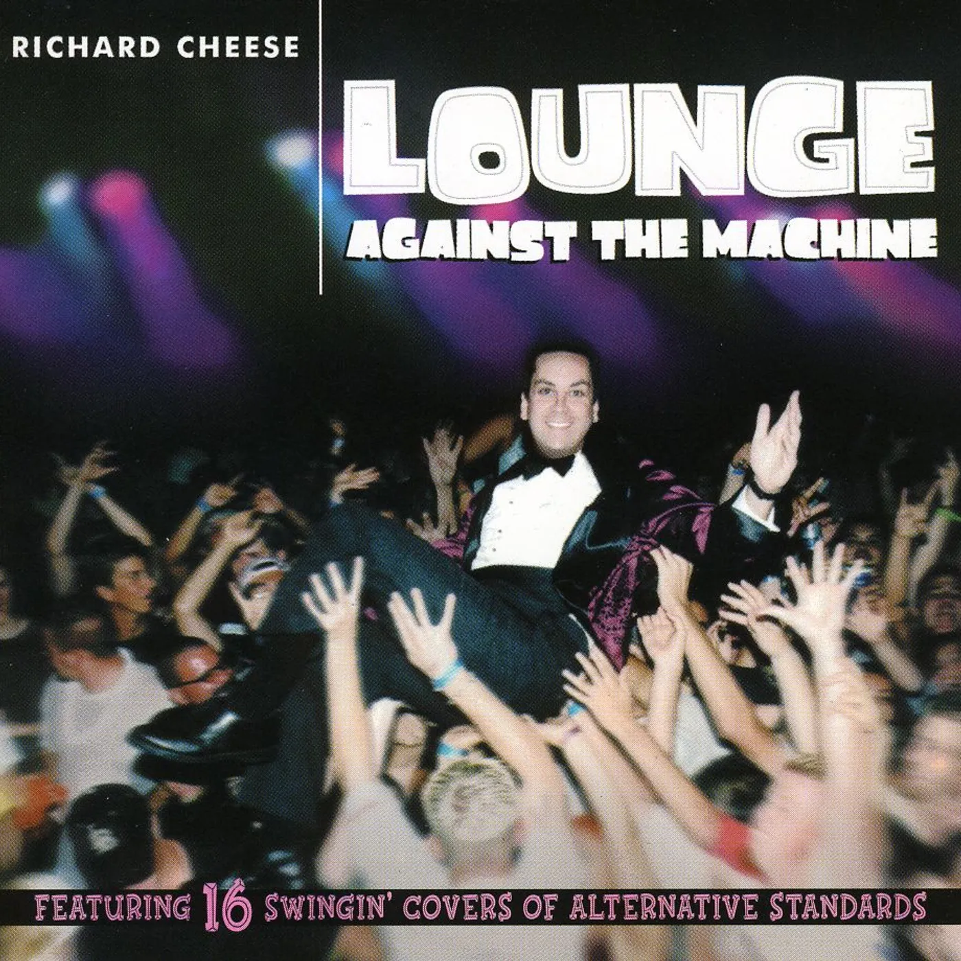 Richard Cheese LOUNGE AGAINST THE MACHINE CD