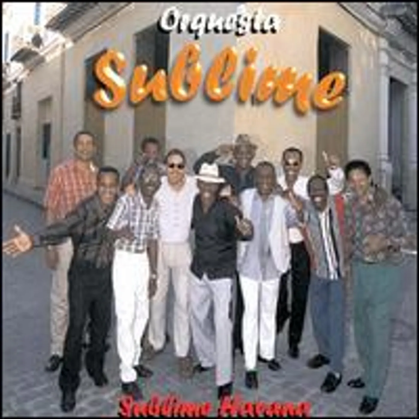 Orquesta Sublime SUBLIME HAVANA CD