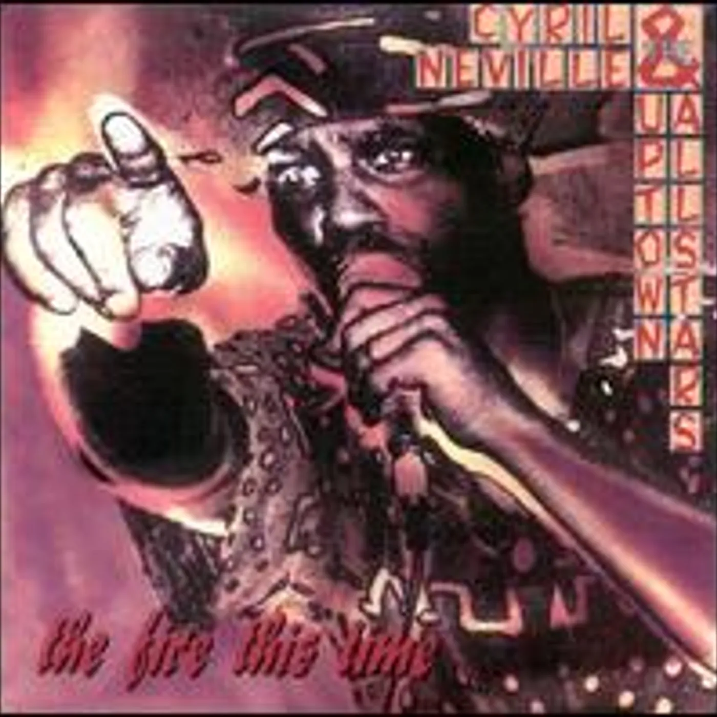 Cyril Neville FIRE THIS TIME CD