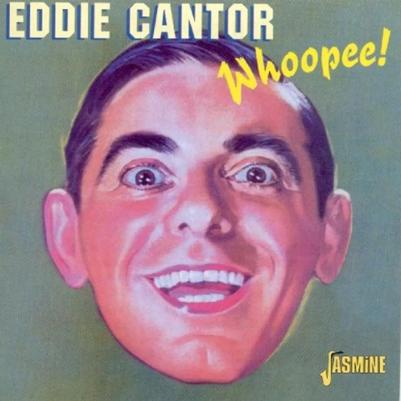 Eddie Cantor WHOOPEE CD
