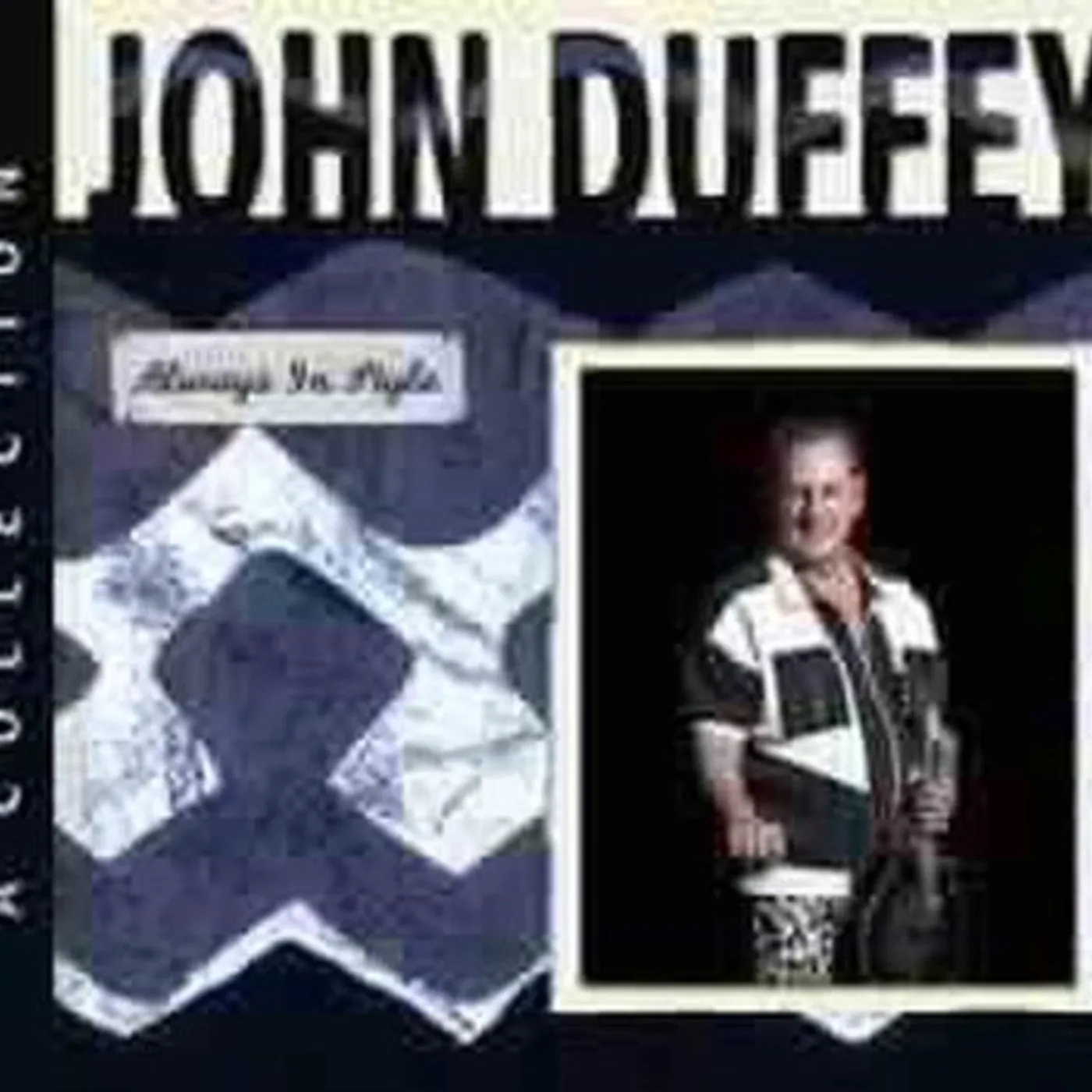 John Duffey ALWAYS IN STYLE: CLASSIC COLLECTION CD