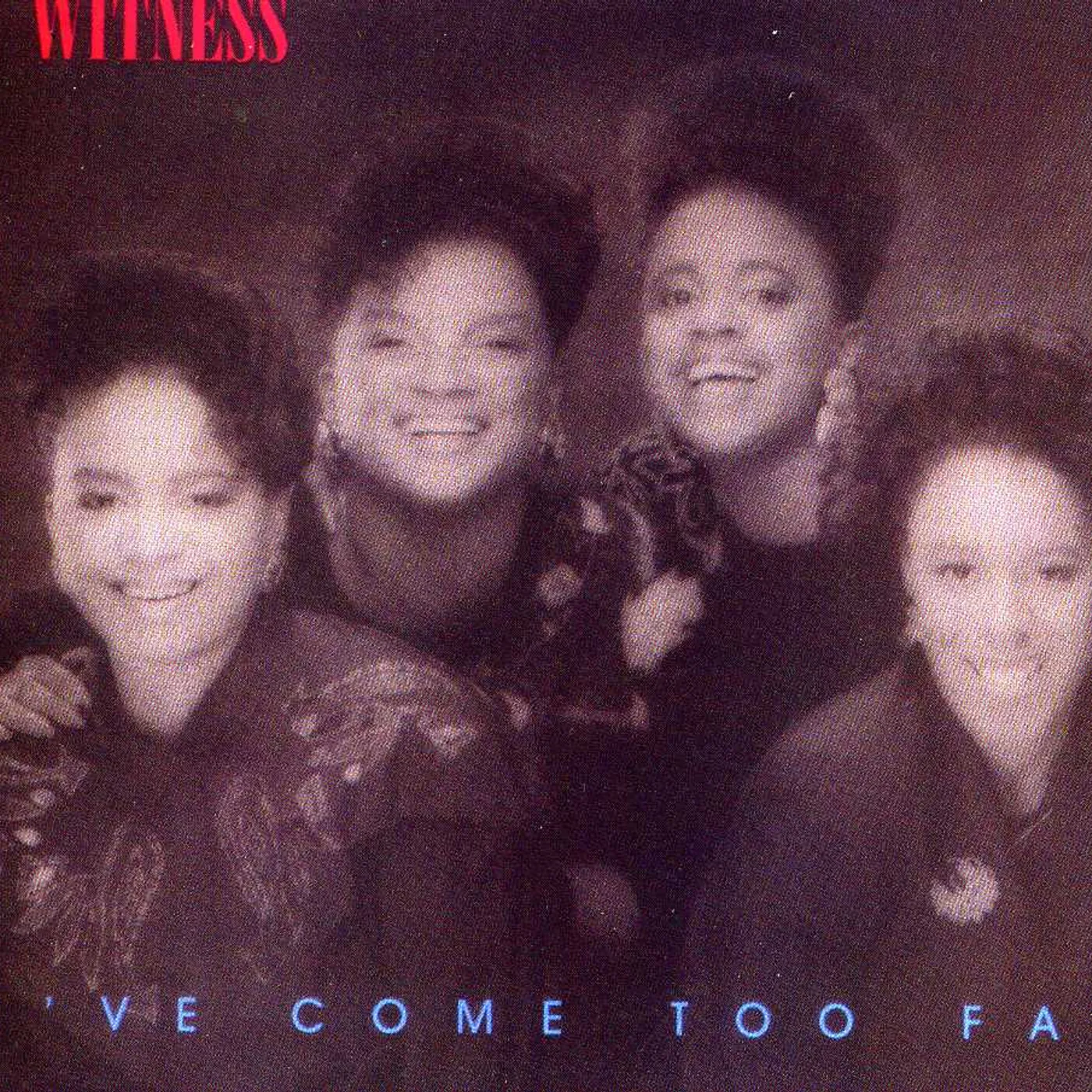 Witness I'VE COME TOO FAR CD