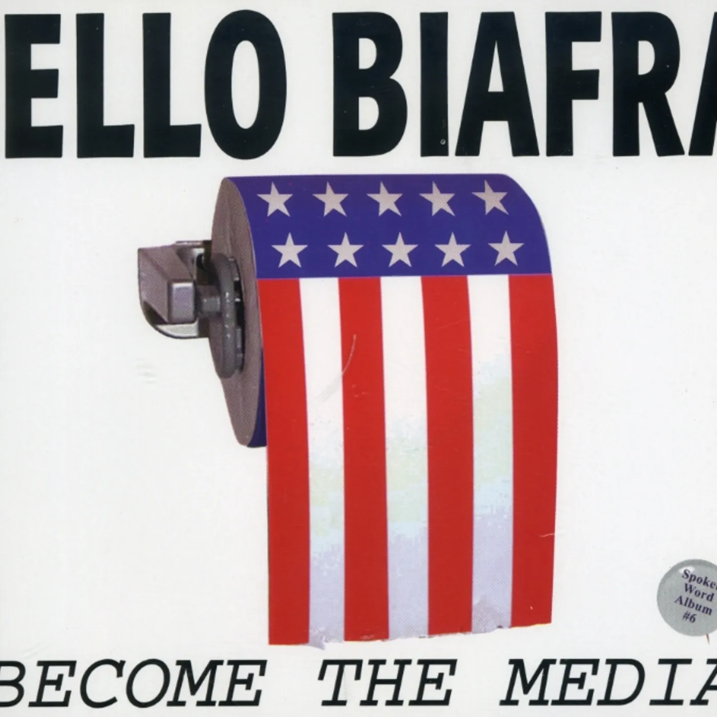 Jello Biafra BECOME THE MEDIA CD