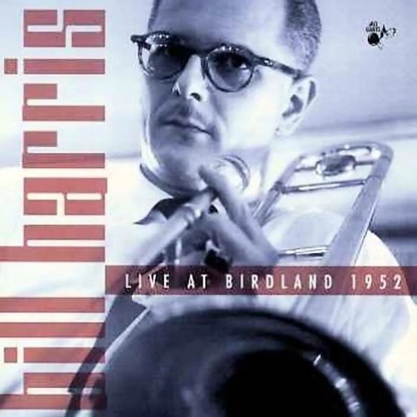 Bill Harris LIVE AT BIRDLAND 1952 CD