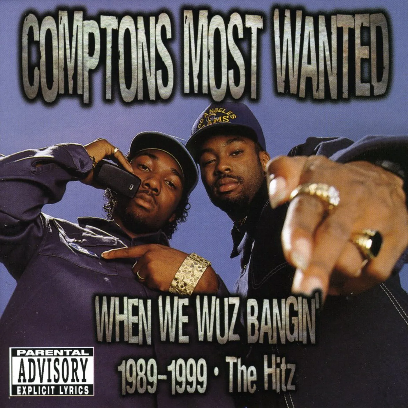 Compton's Most Wanted WHEN WE WUZ BANGIN 1989-1999: THE HITZ CD