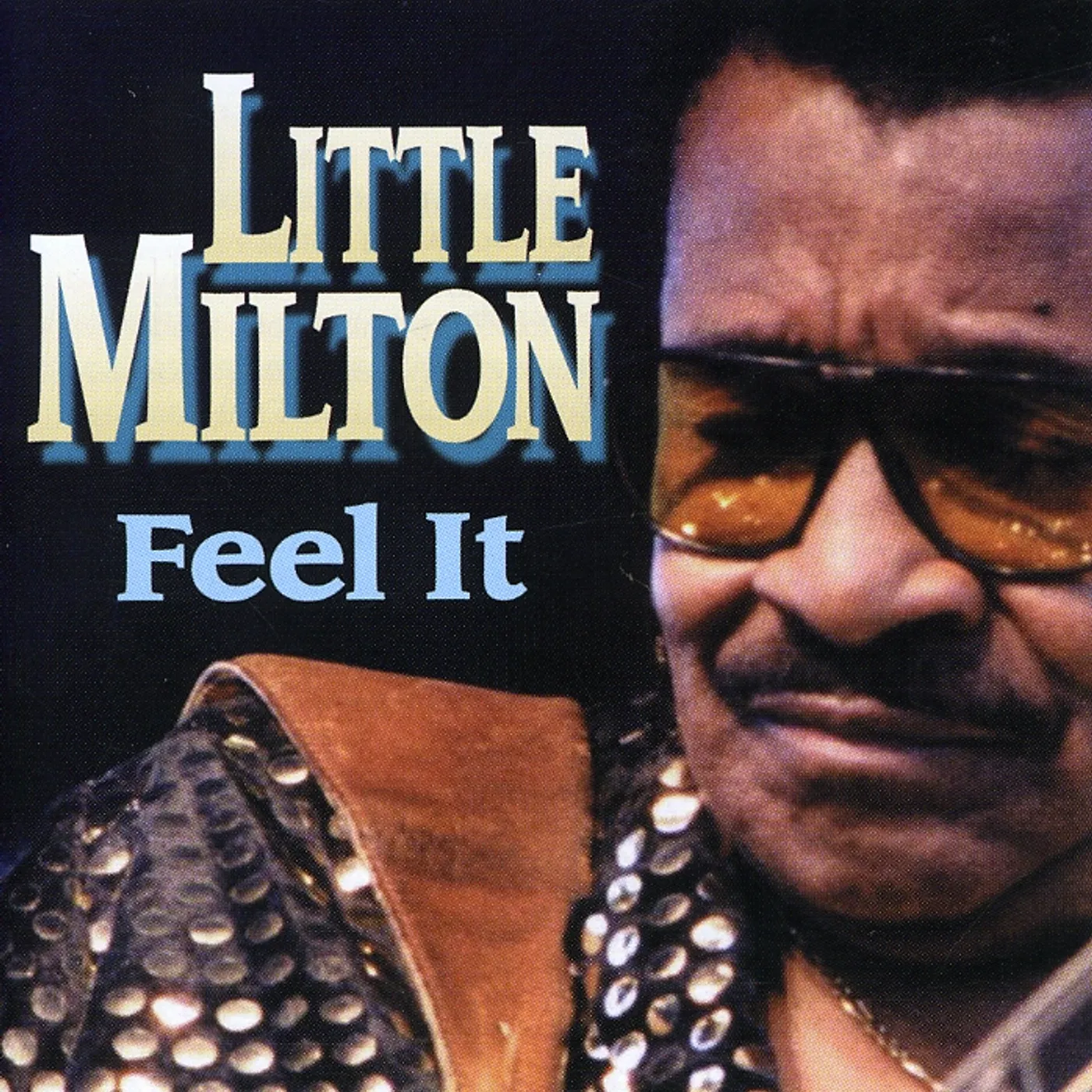 Little Milton FEEL IT CD