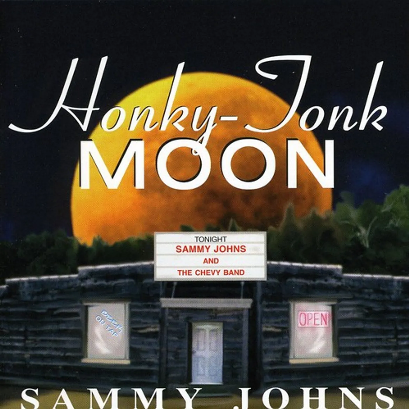 Sammy Johns HONKY TONK MOON CD