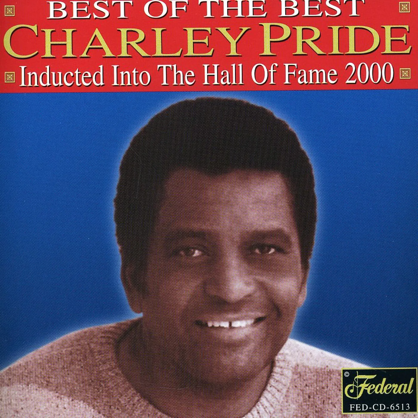 Charley Pride COUNTRY MUSIC HALL OF FAME 2000 CD