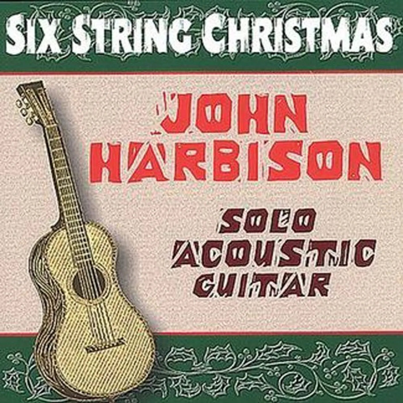John Harbison SIX STRING CHRISTMAS CD