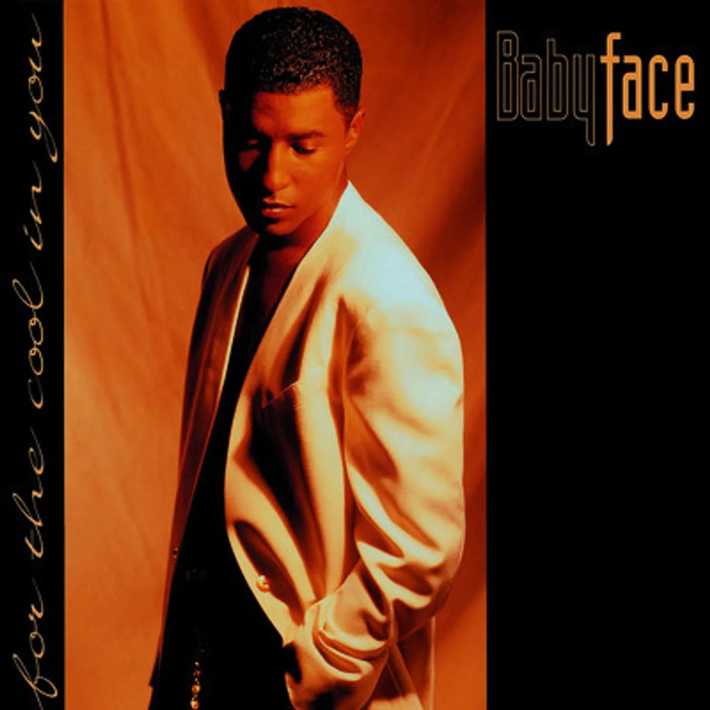 Babyface FOR THE COOL IN YOU CD