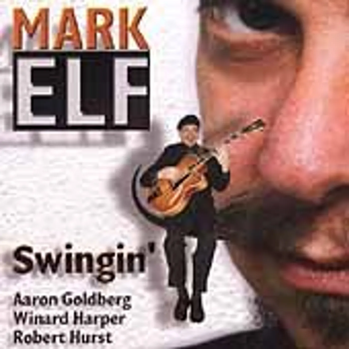 Mark Elf SWINGIN CD