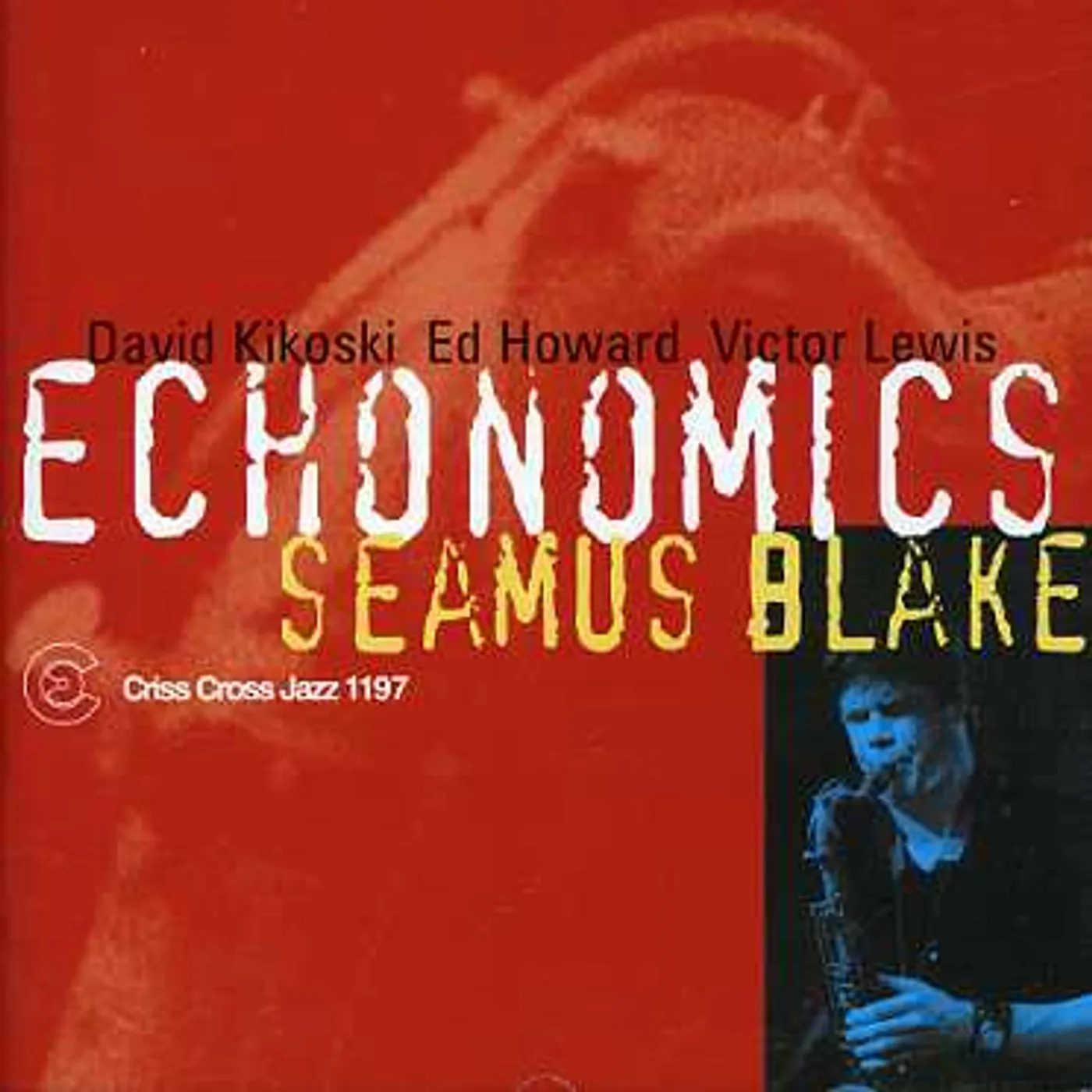Seamus Blake Quartet ECHONOMICS CD