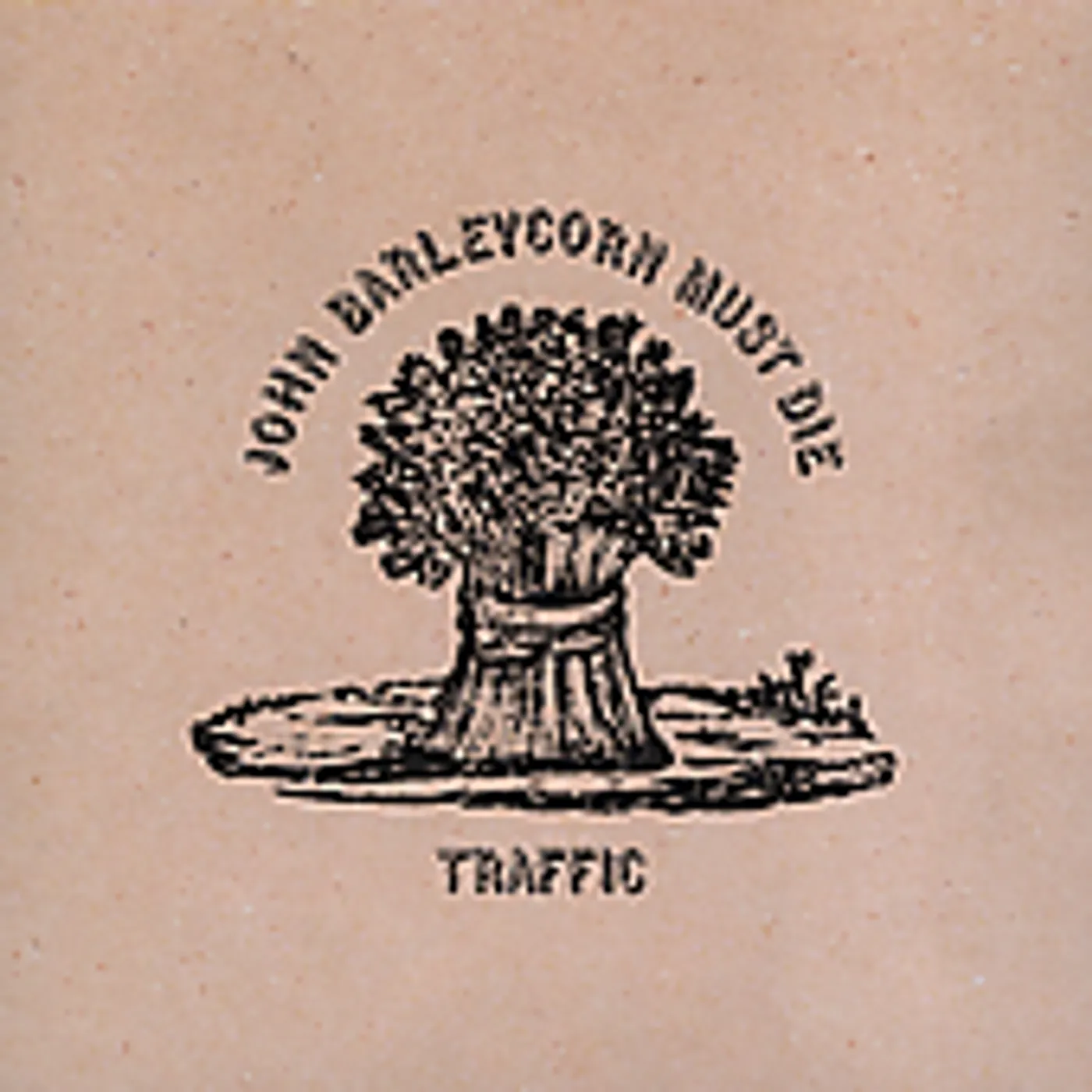 Traffic JOHN BARLEYCORN MUST DIE CD