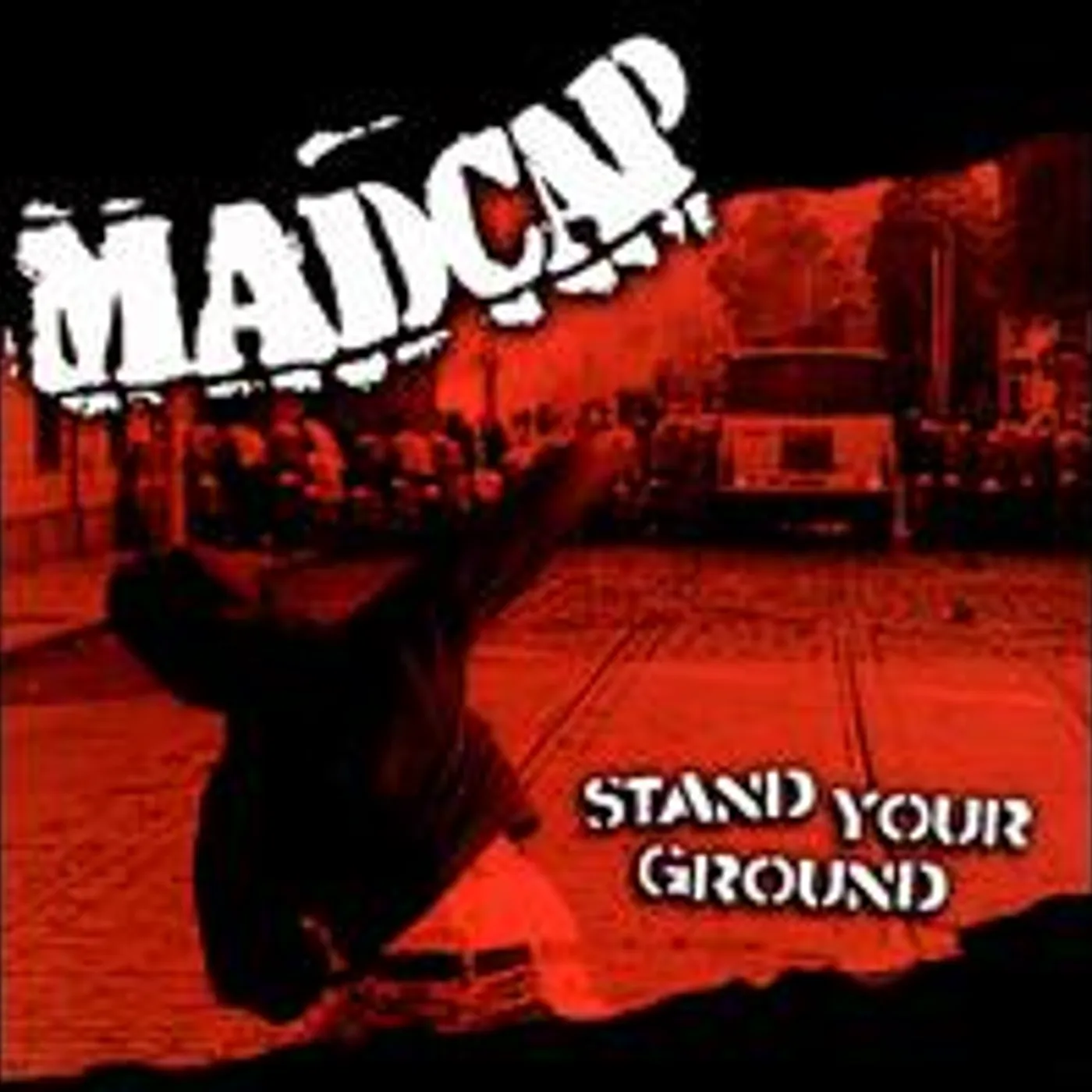 Madcap STAND YOUR GROUND CD