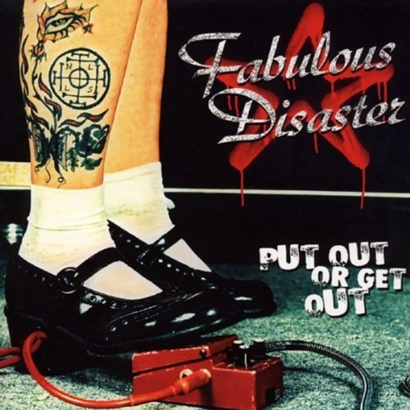 Fabulous Disaster Put Out Or Get Out Vinyl Record