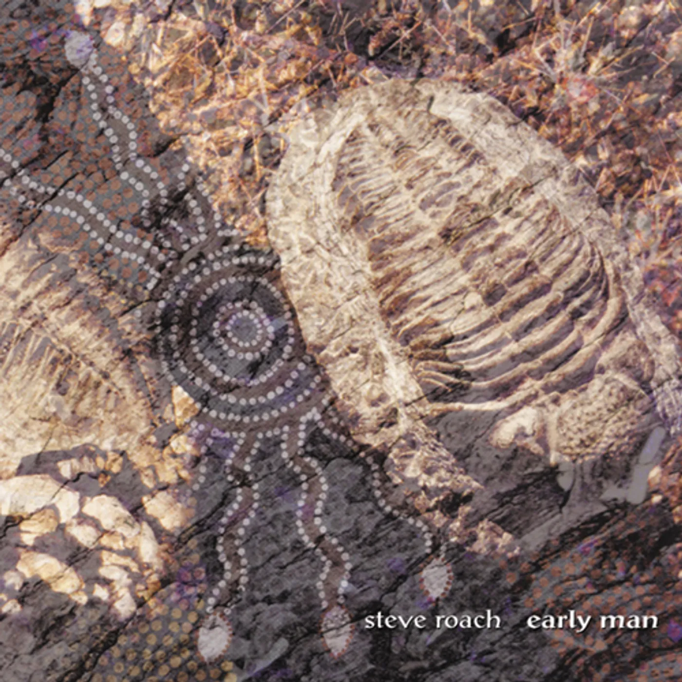 Steve Roach EARLY MAN CD