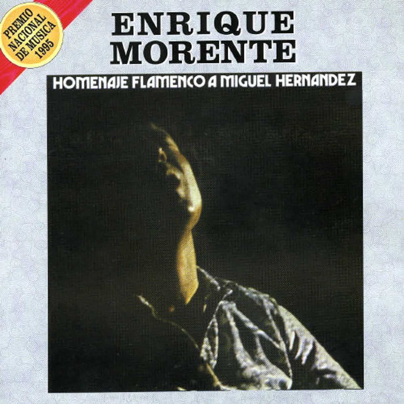 Enrique Morente HOMENAJE FLAMENCO A MIGUEL HERNANDEZ CD