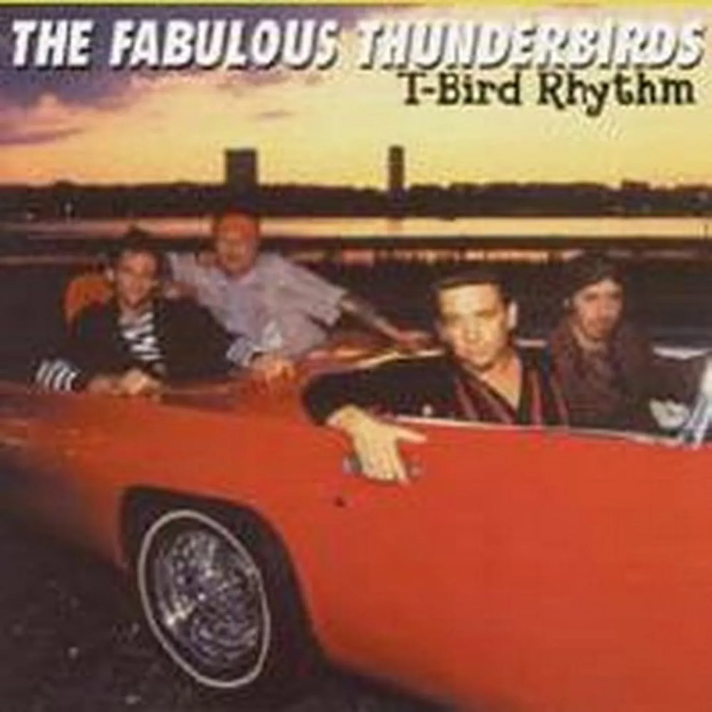 The Fabulous Thunderbirds T-BIRD RHYTHM CD
