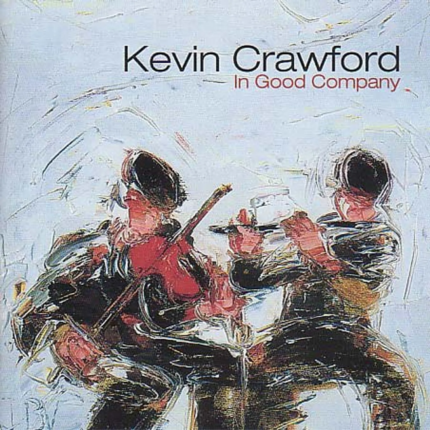 Kevin Crawford IN GOOD COMPANY CD