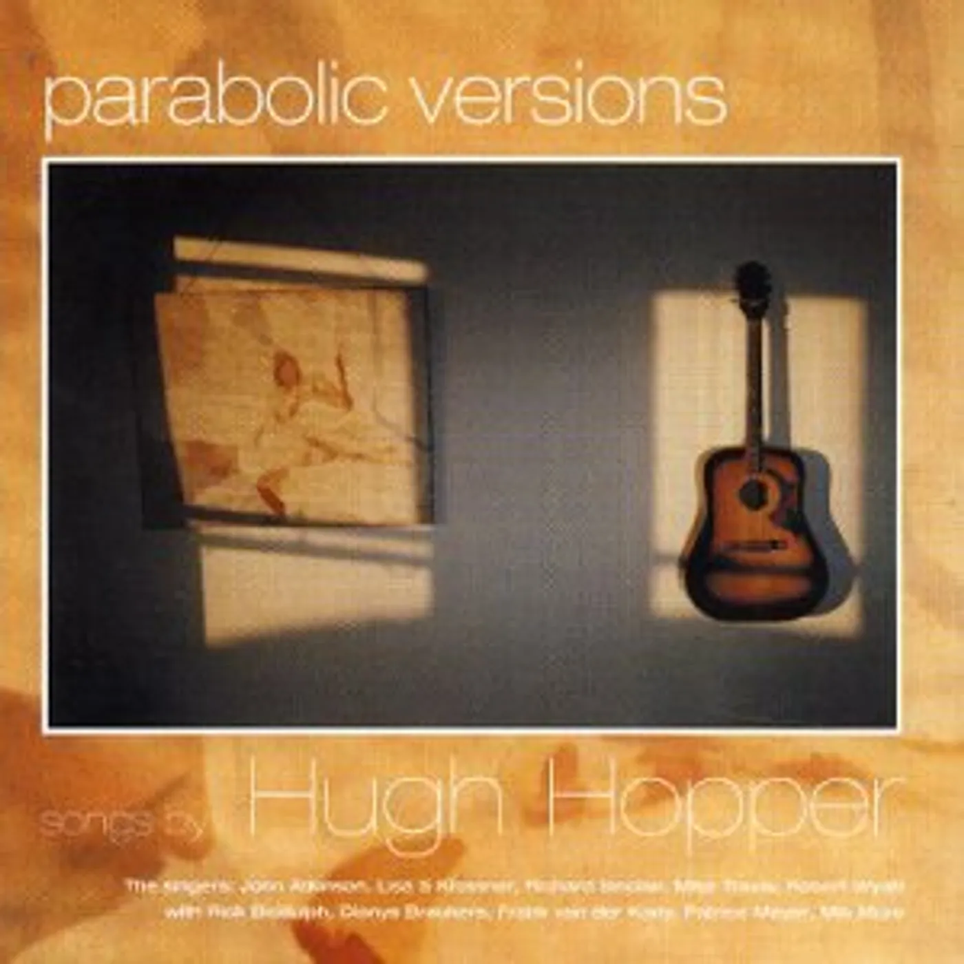 Hugh Hopper PARABOLIC VERSIONS CD