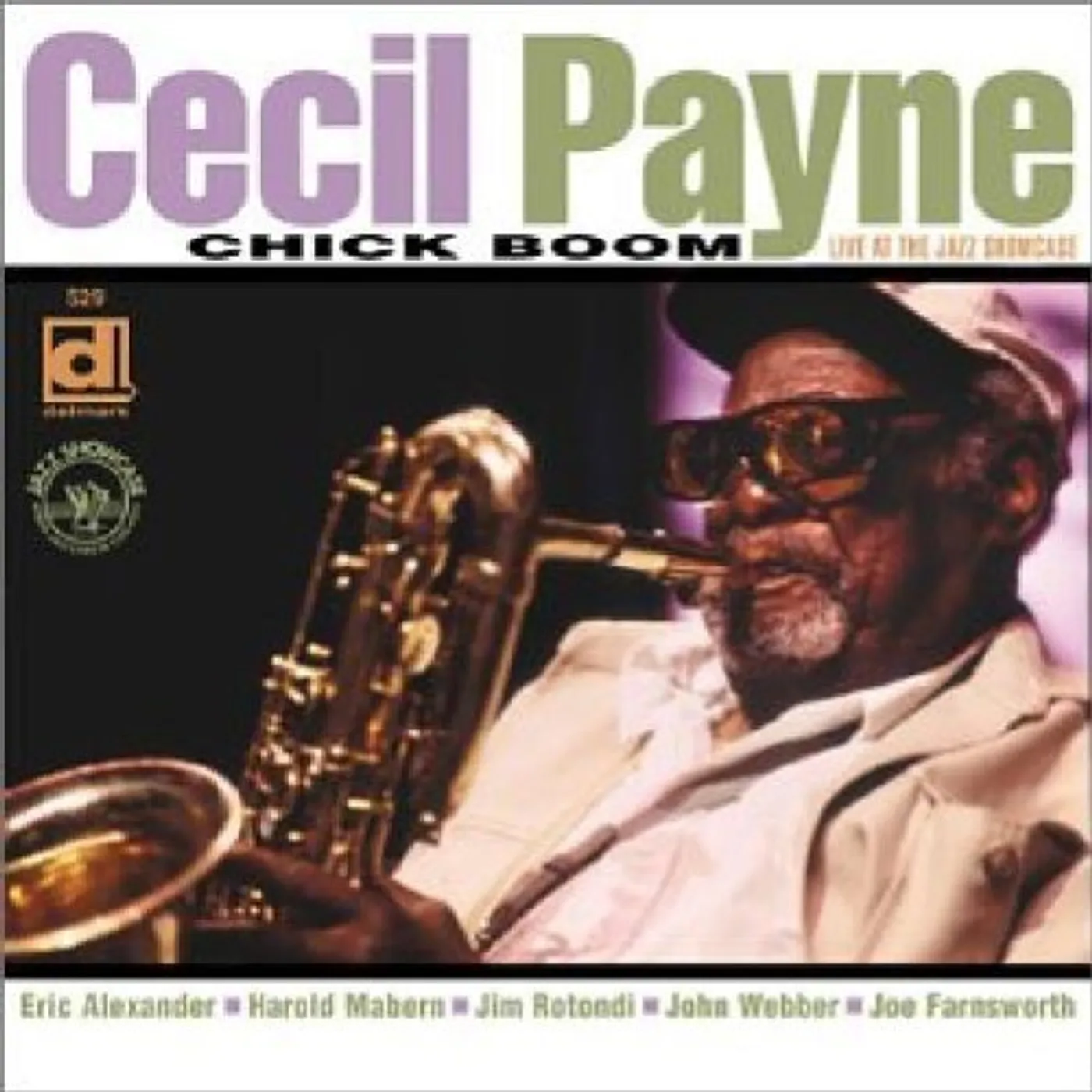 Cecil Payne CHIC BOOM: LIVE AT THE JAZZ SHOWCASE CD