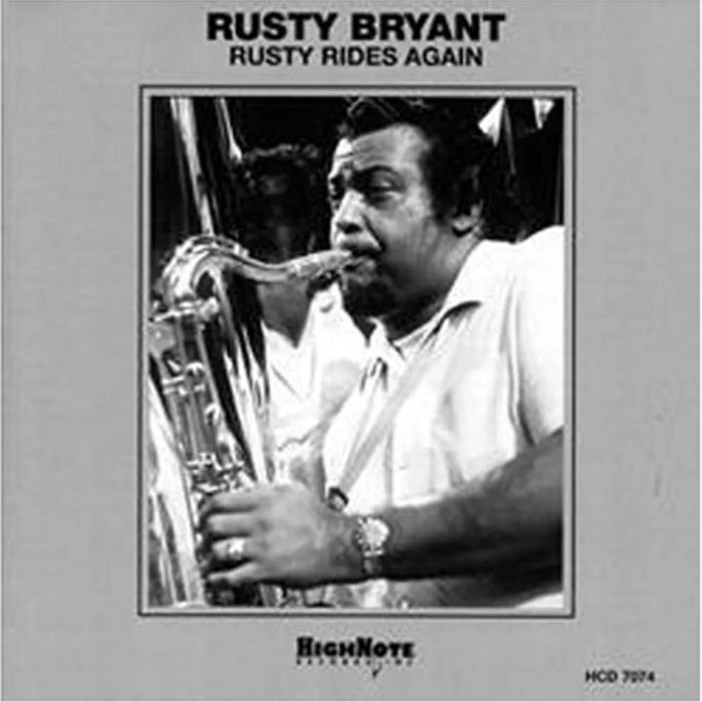 Rusty Bryant RUSTY RIDES AGAIN CD