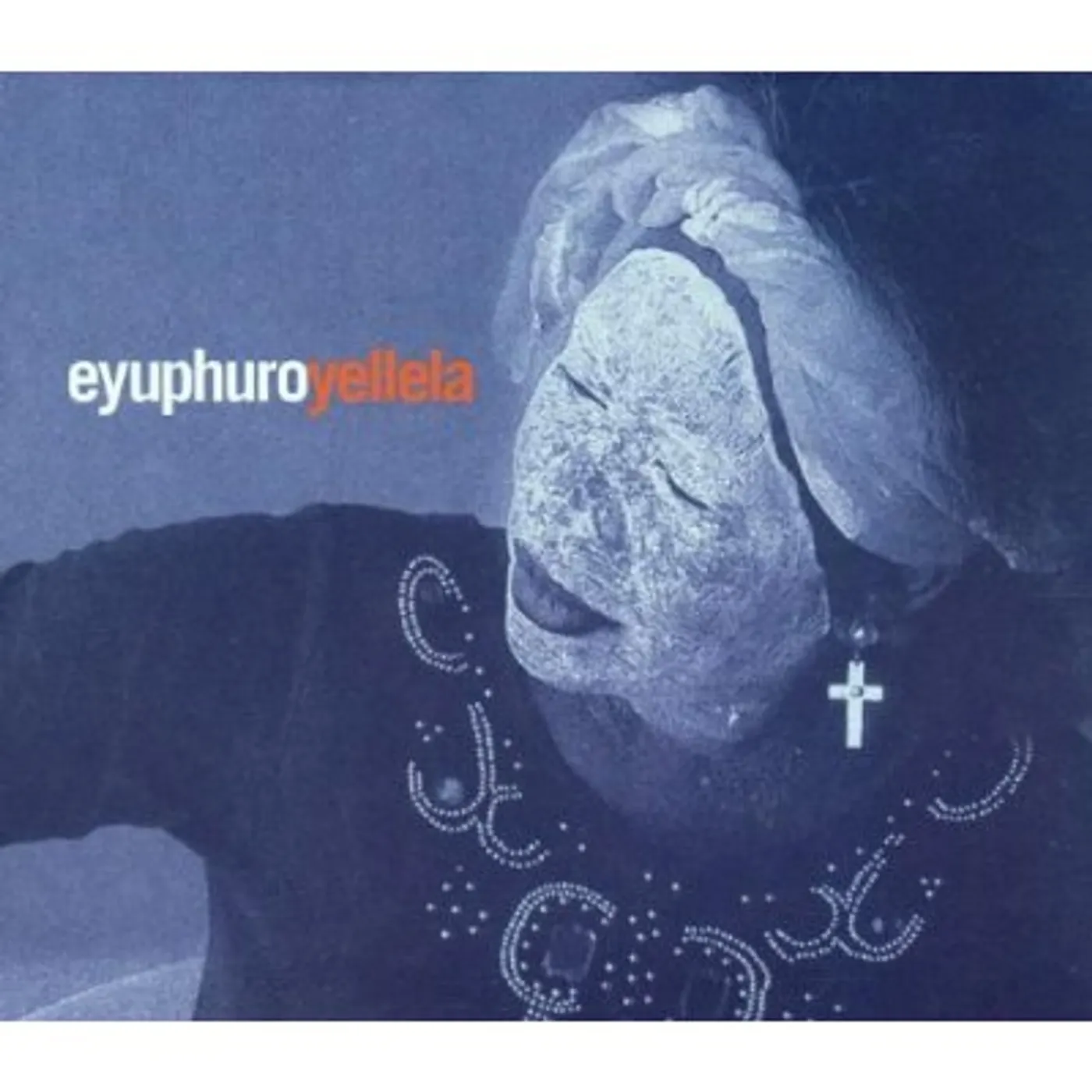 Eyuphuro YELLELA CD