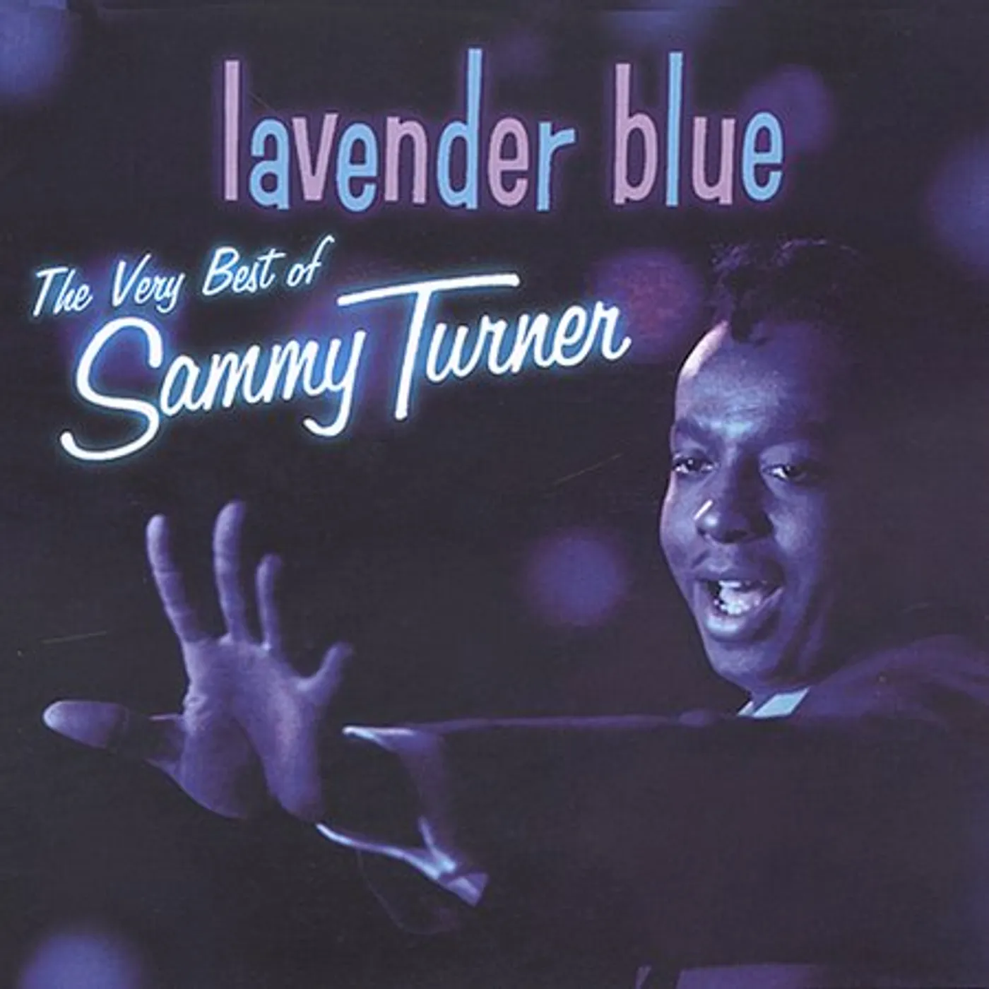 Sammy Turner LAVENDER BLUE / VERY BEST OF CD