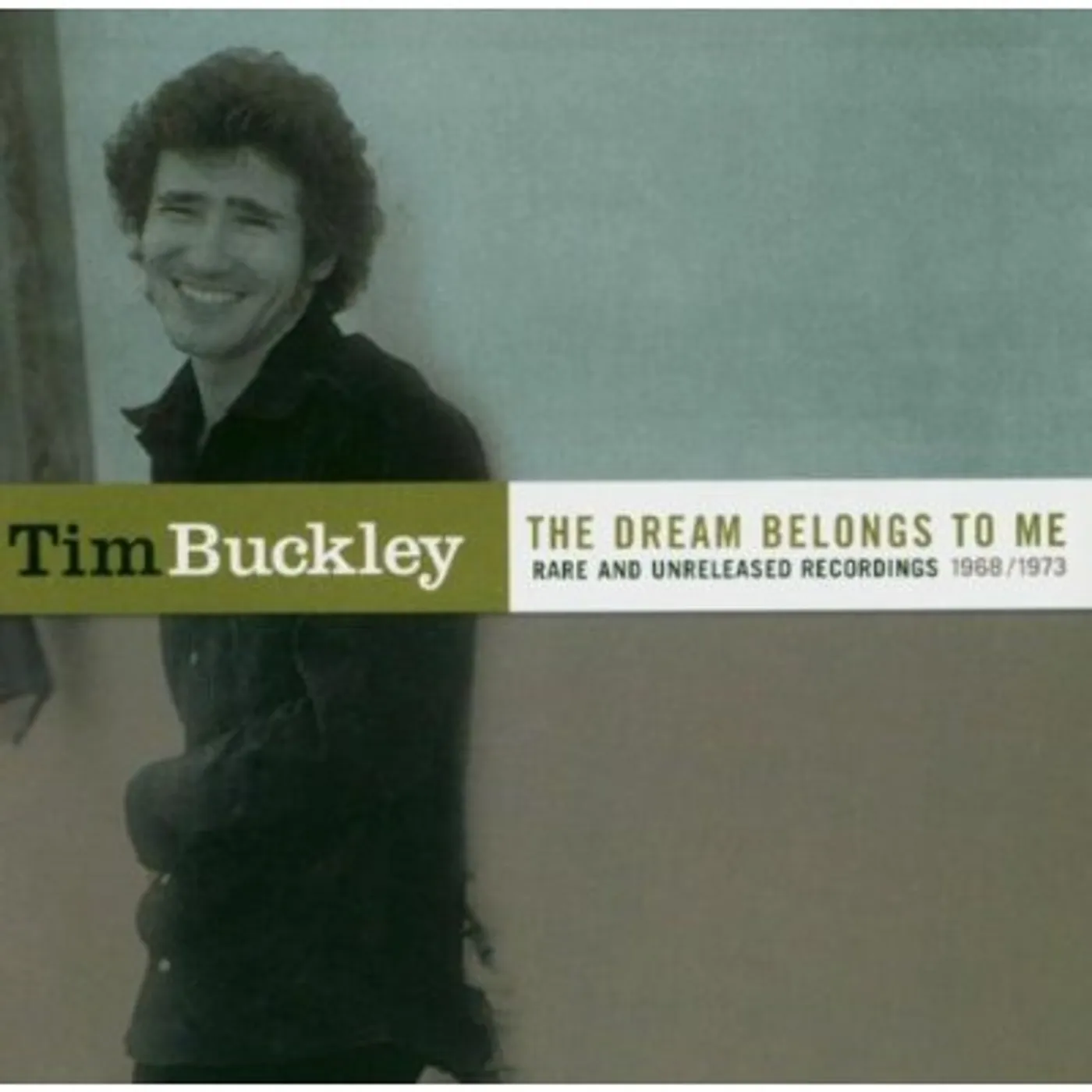 Tim Buckley DREAM BELONGS TO ME: RARITIES UNRELEASED 1968-73 CD