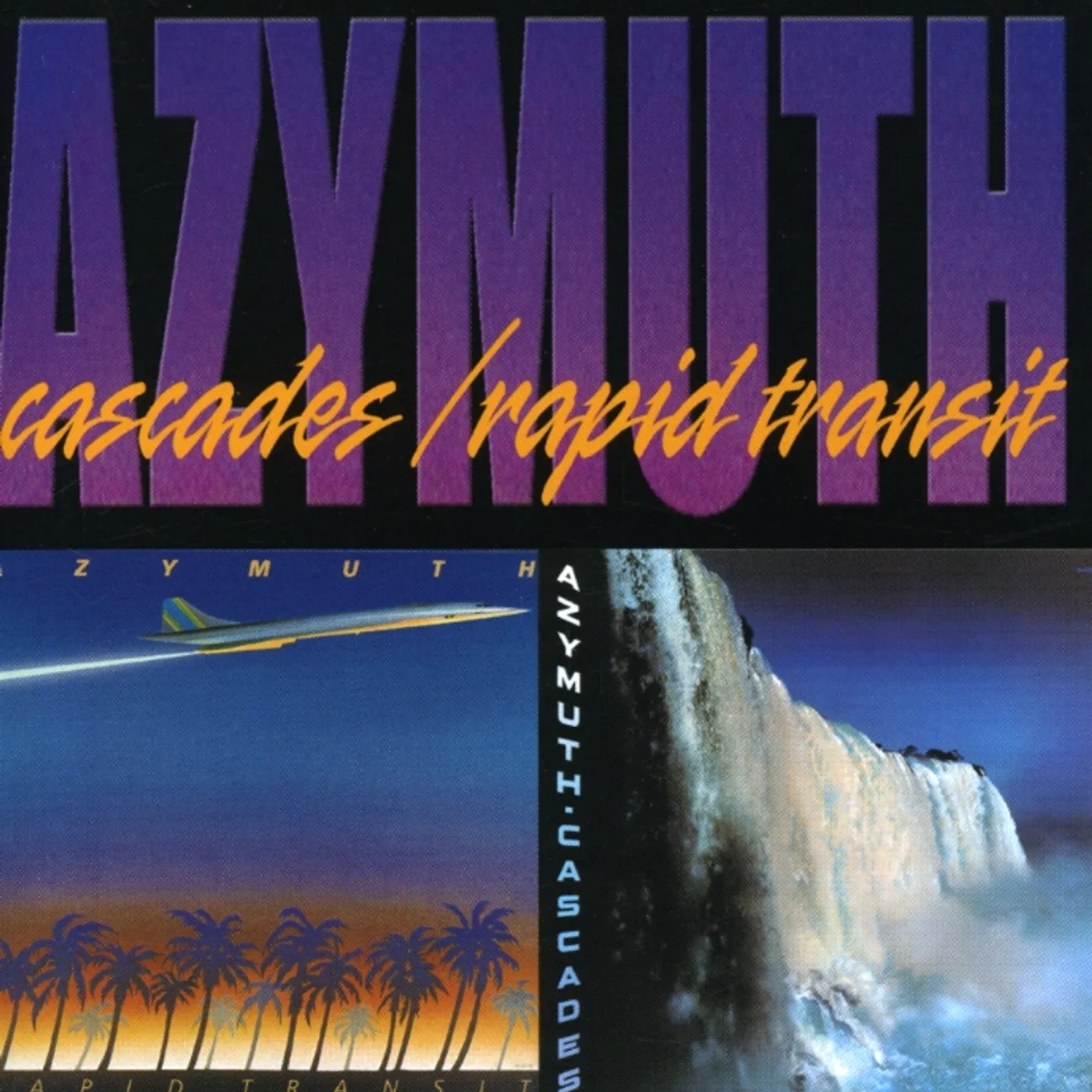 Azymuth CASCADES & RAPID TRANSIT CD