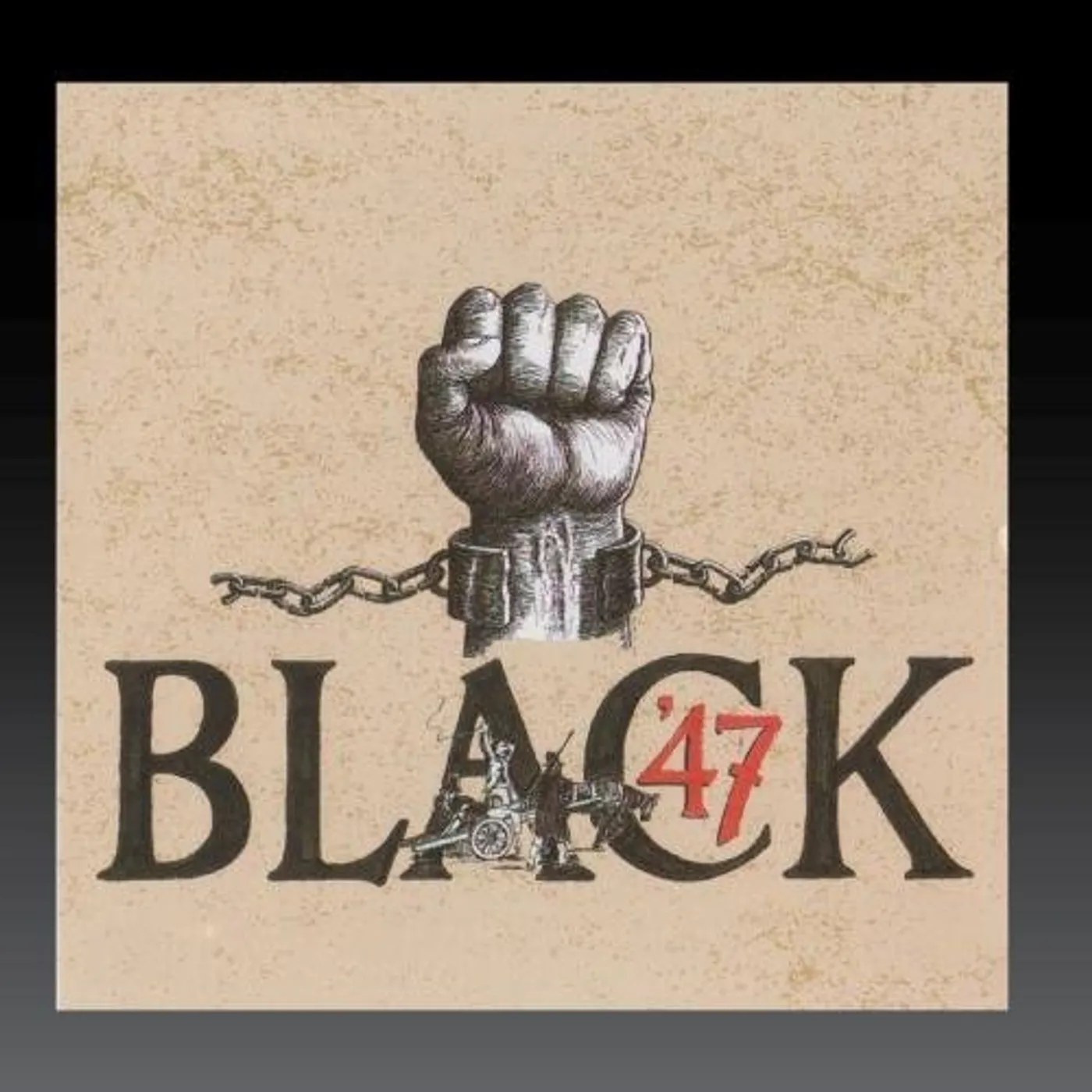 BLACK 47 CD