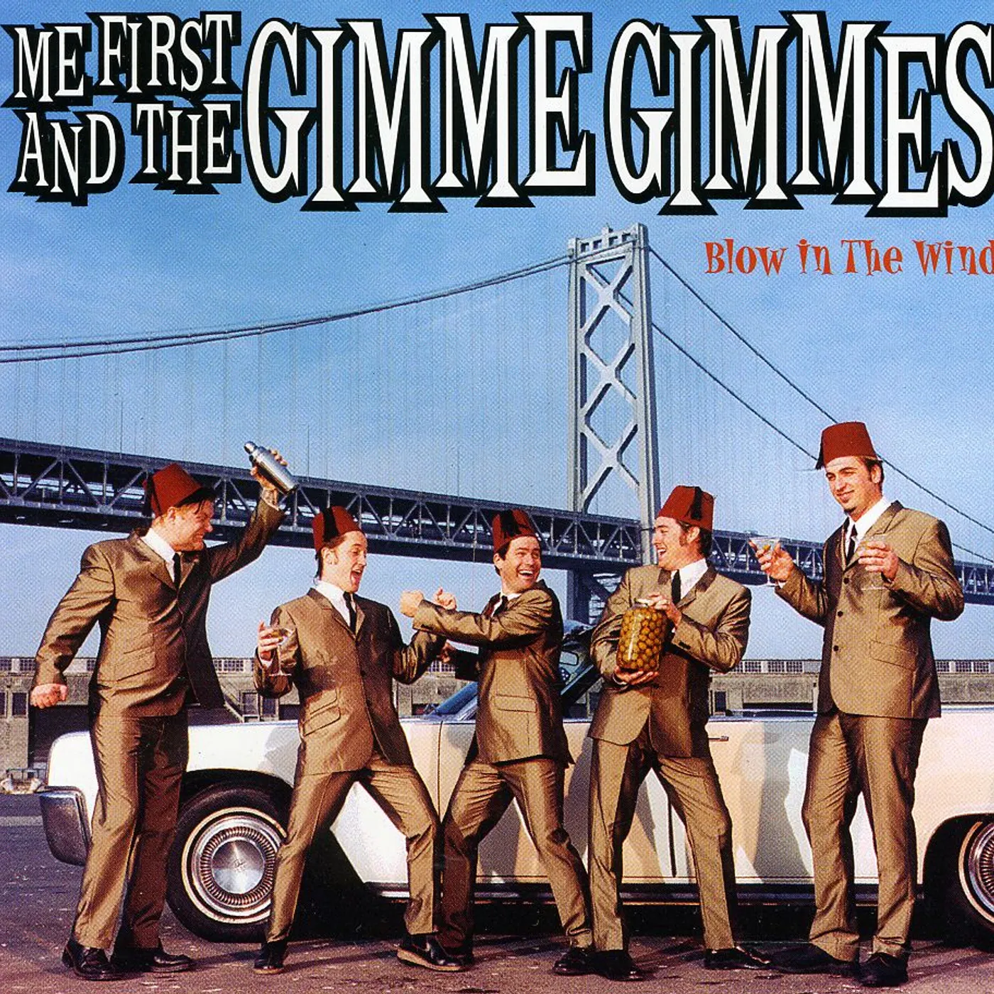 Me First and the Gimme Gimmes BLOW IN THE WIND CD