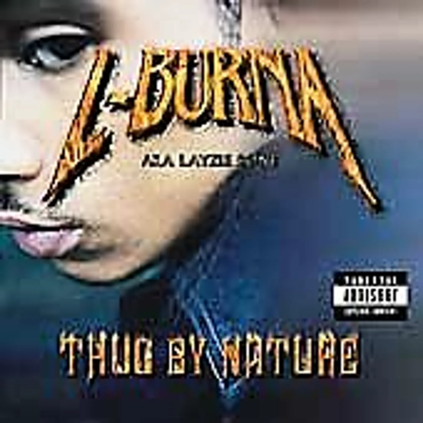 L-Burna ( Layzie Bone ) Thug by Nature Vinyl Record