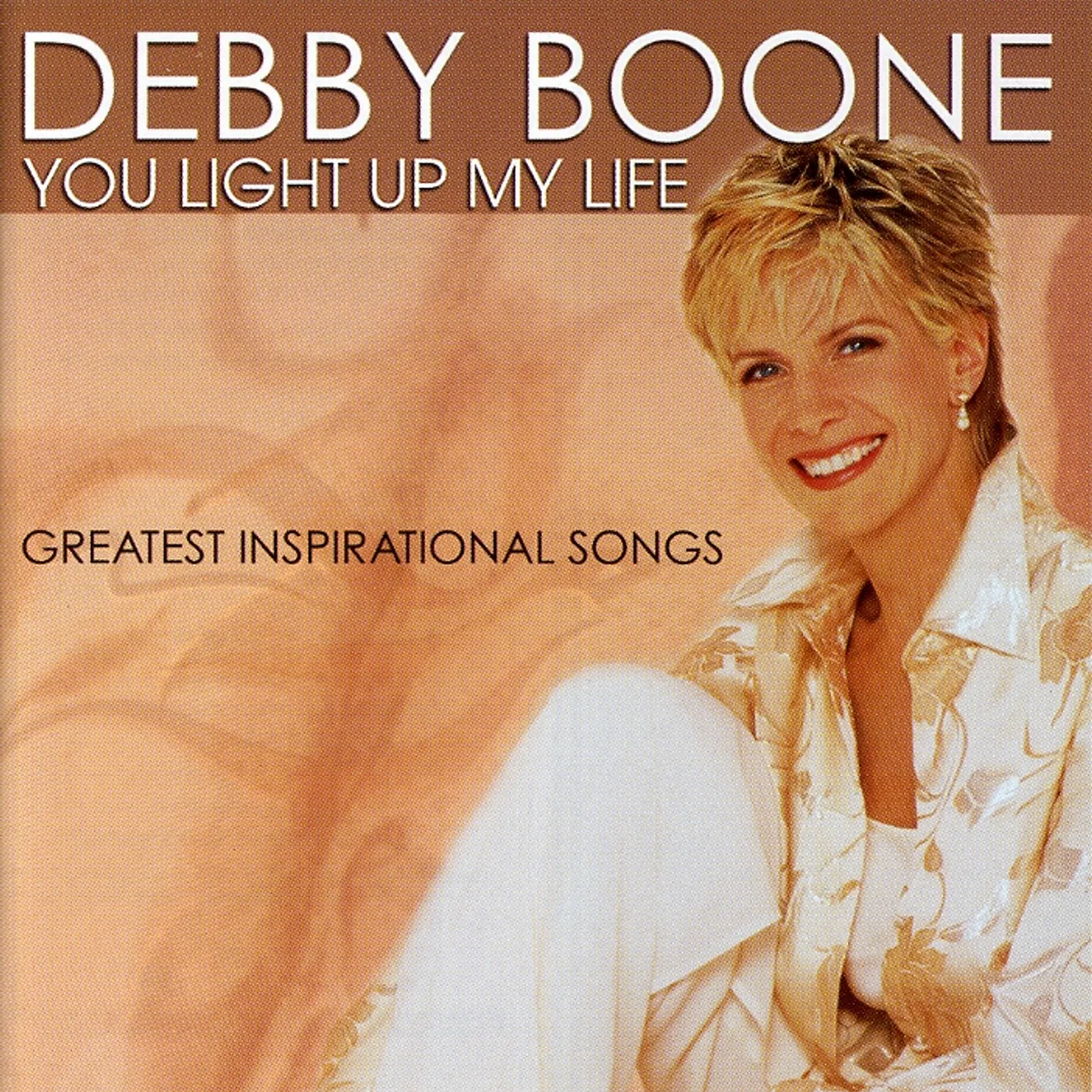 Debby Boone YOU LIGHT UP MY LIFE: GREATEST INSPIRATIONAL SONGS CD