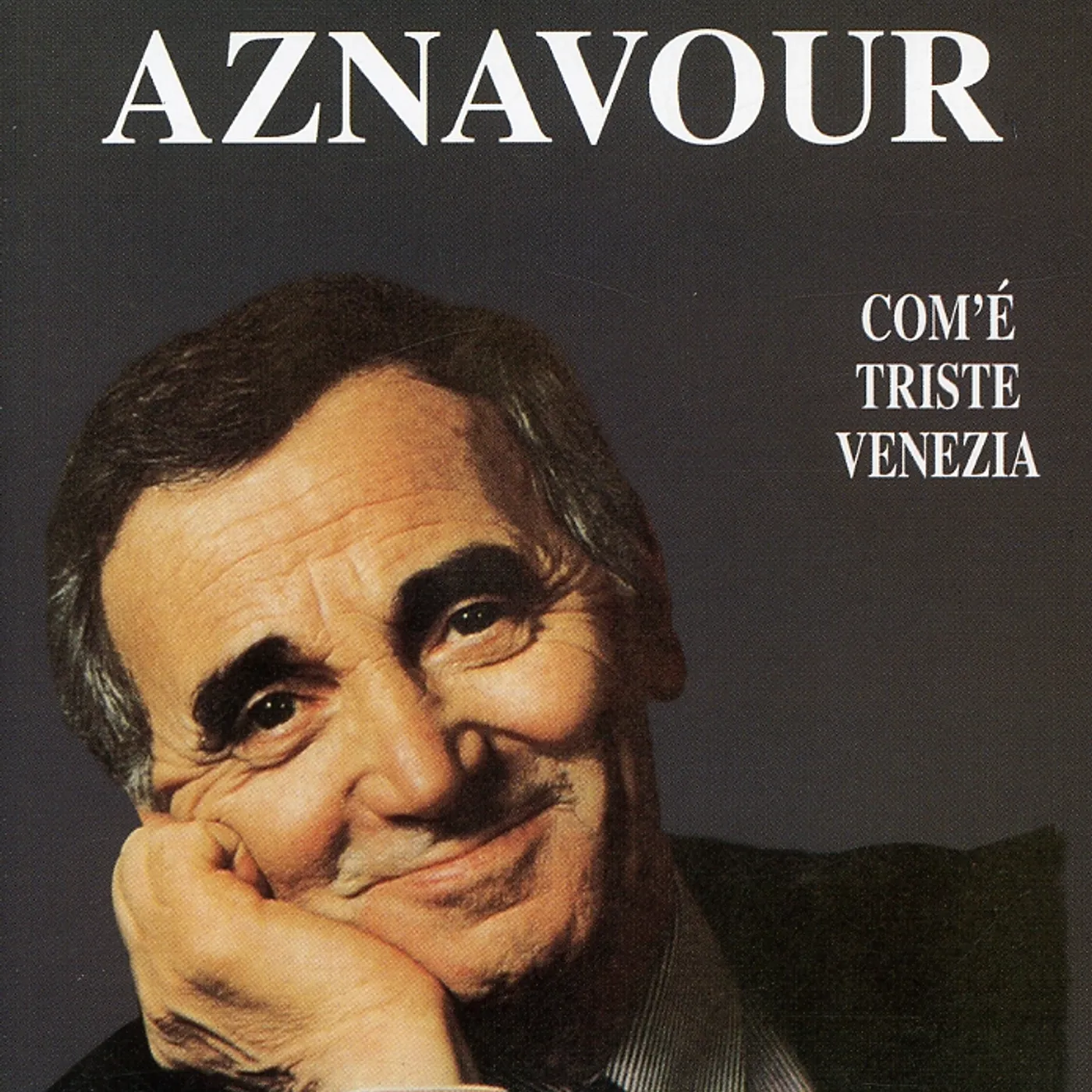 Charles Aznavour COM'E TRISTE VENEZIA CD