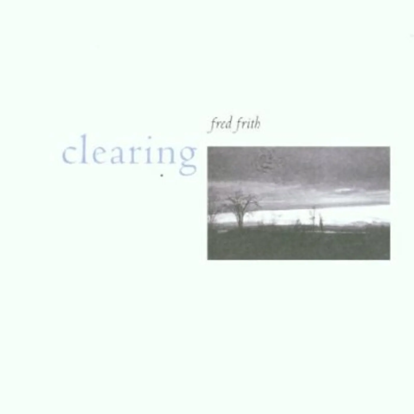 Fred Frith CLEARING CD