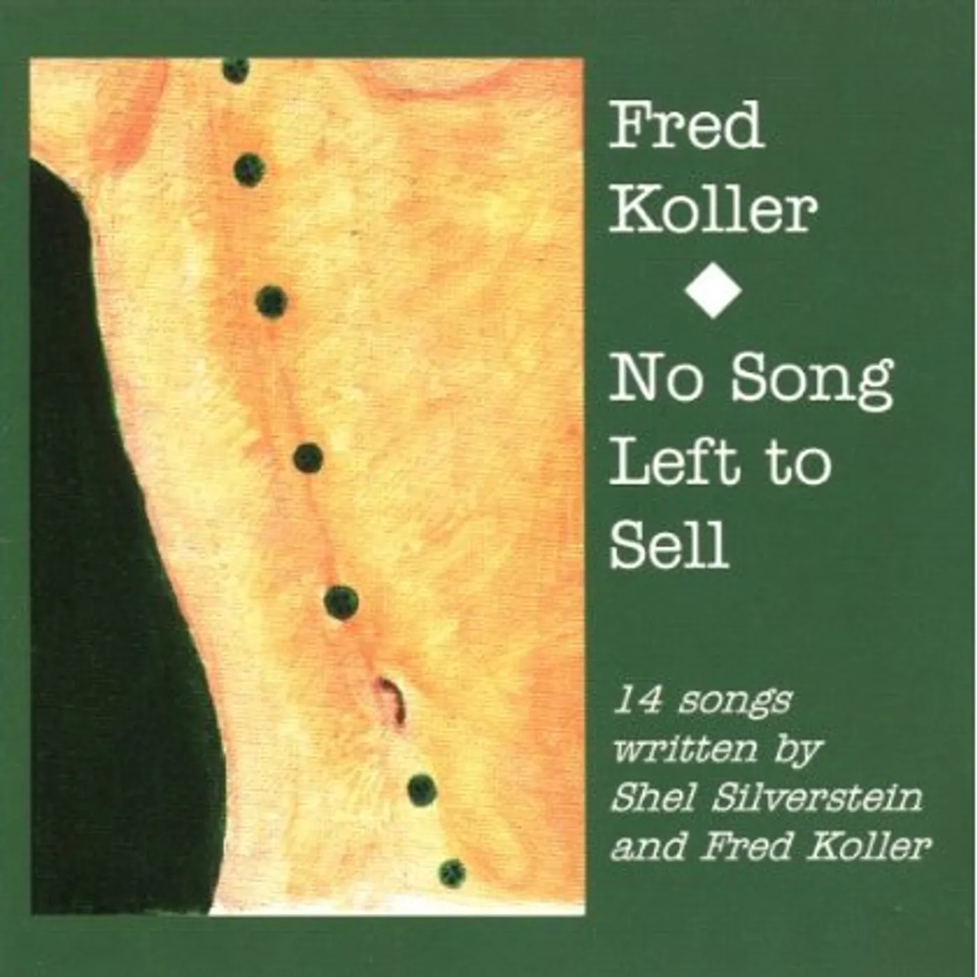 Fred Koller NO SONG LEFT TO SELL CD